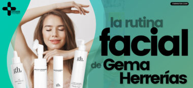 Imagen para La rutina facial de Gema Herrerías